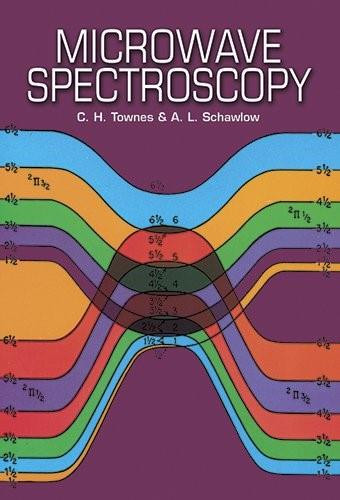 Microwave Spectroscopy by C. H. Townes, A.L. Schawlow, 9780486617985
