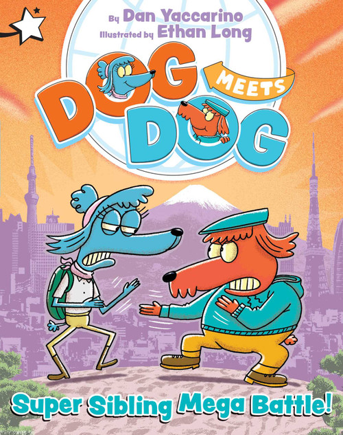 Super Sibling Mega Battle! (A Star Chapter Book) by Dan Yaccarino, Ethan Long, 9781665980654