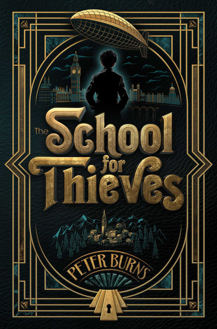 The School for Thieves by Peter Burns, 9781665982290