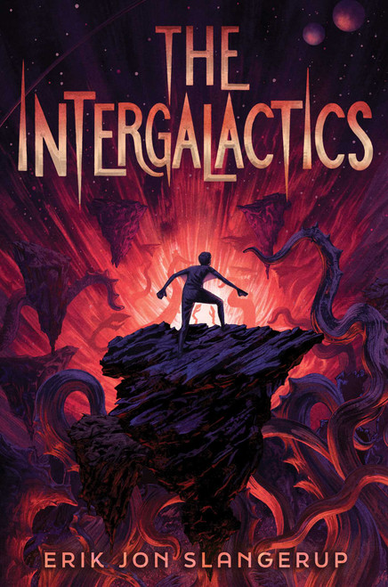 The Intergalactics by Erik Jon Slangerup, 9781665988964