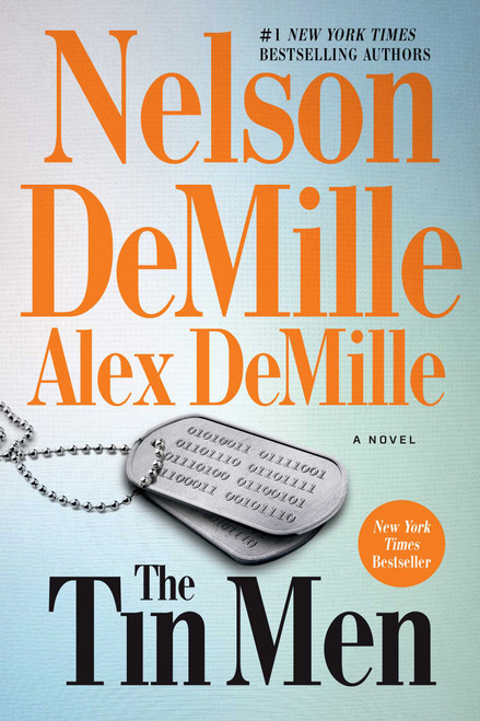 The Tin Men (A Novel) by Nelson DeMille, Alex DeMille, 9781668062012