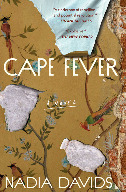 Cape Fever (A Novel) by Nadia Davids, 9781668090749