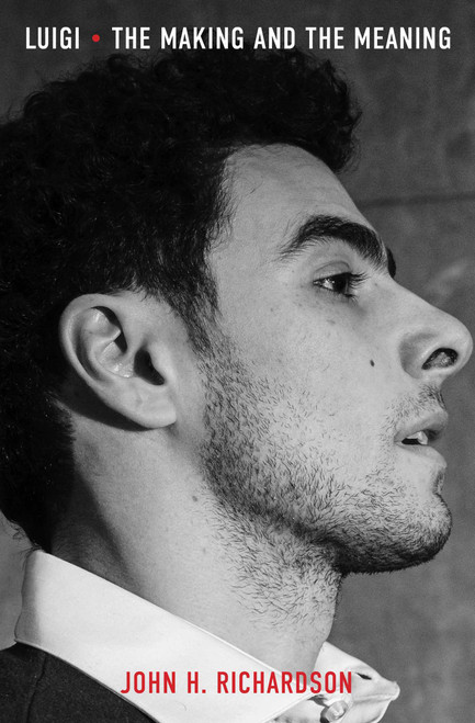 Luigi (The Making and the Meaning) by John H. Richardson, 9781668209356