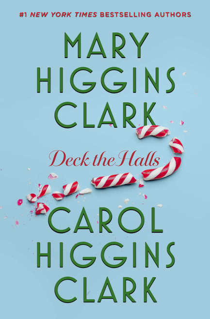 Deck the Halls by Mary Higgins Clark, 9781668221525