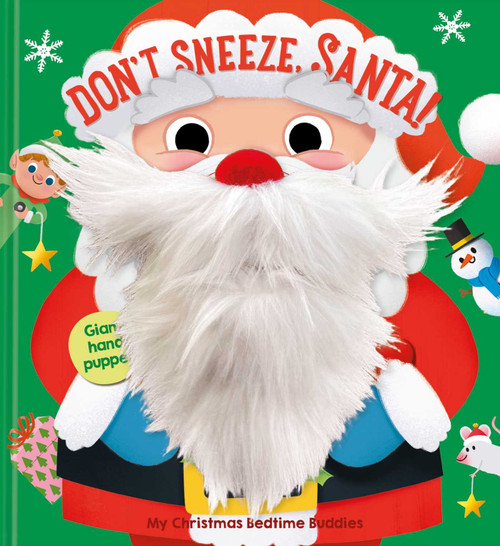 My Christmas Bedtime Buddies - Don't Sneeze Santa by Little Genius Books, 9781968522155