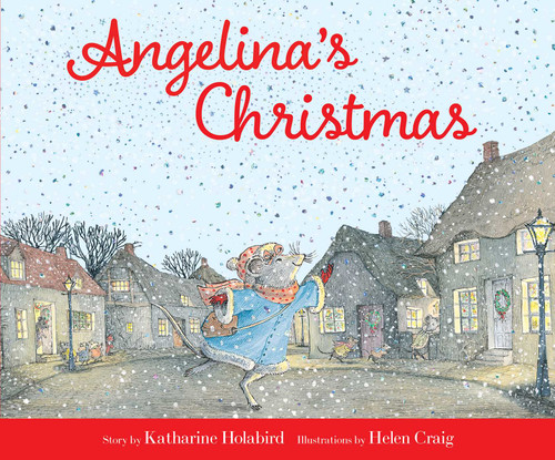 Angelina's Christmas by Katharine Holabird, Helen Craig, 9798347112388