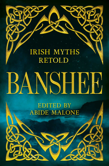 Banshee (Irish Myths Retold) by Ailbhe Malone, 9798897102105