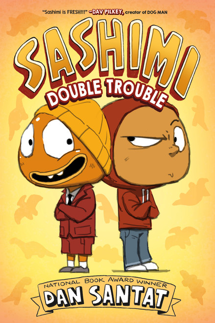 Sashimi: Double Trouble by Dan Santat, Dan Santat, 9781250360021