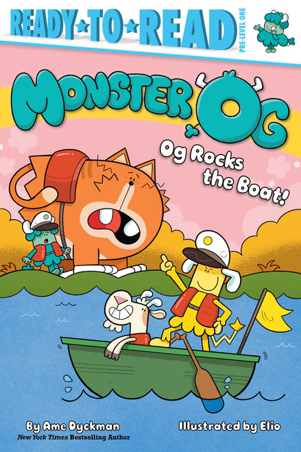 Og Rocks the Boat! (Ready-to-Read Pre-Level 1) by Ame Dyckman, Elio, 9781665972864