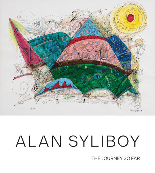 Alan Syliboy (The Journey So Far) by Alan Syliboy, Dalhousie Art Gallery, 9781774714584