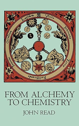 From Alchemy to Chemistry by John Read, 9780486286907