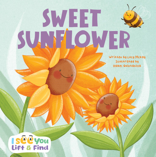 Sweet Sunflower by Lucy McKay, Hazel Quintanilla, 9781486732111