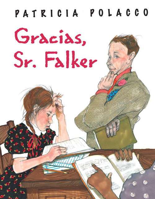 Gracias, Sr. Falker / Thank You, Mr. Falker (Spanish Edition) by Patricia Polacco, 9781933032023