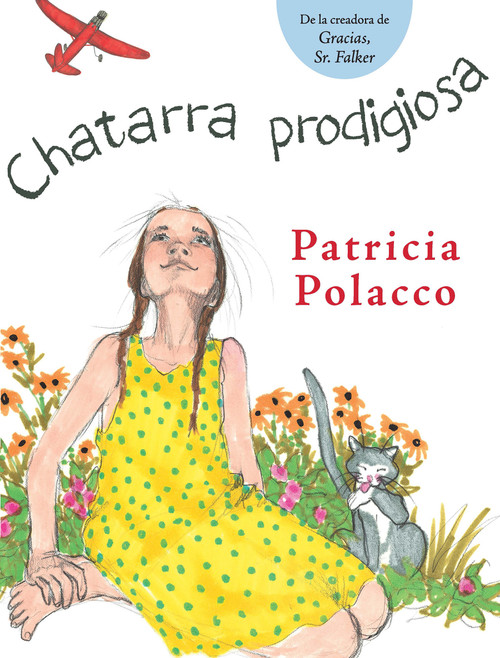 Chatarra prodigiosa / The Junkyard Wonders (Spanish Edition) by Patricia Polacco, 9781632457271