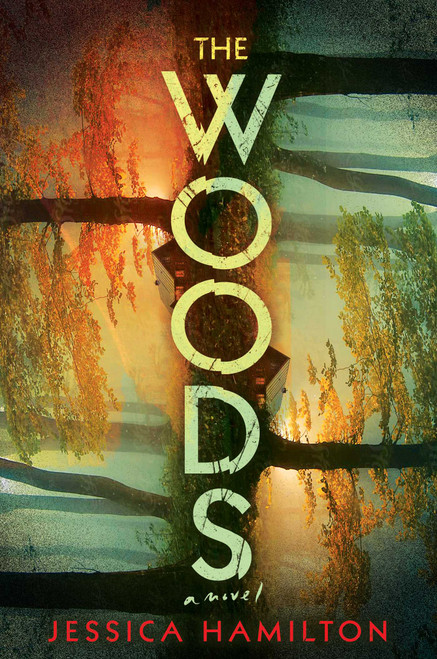 The Woods by Jessica Hamilton, 9781668236369
