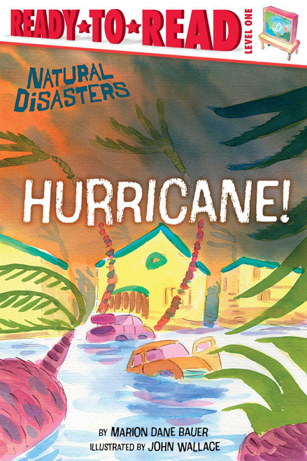 Hurricane! (Ready-to-Read Level 1) by Marion  Dane Bauer, John Wallace, 9798347102921