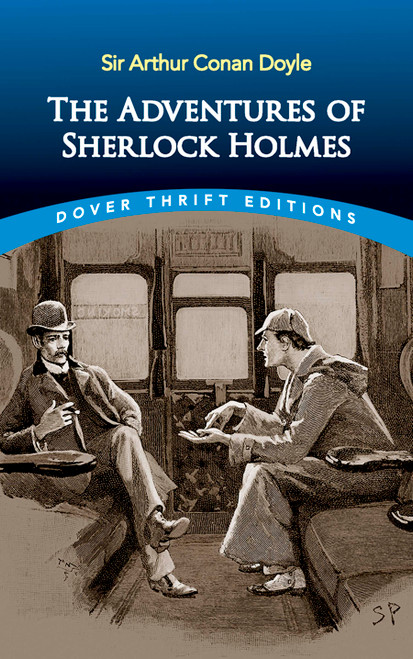 The Adventures of Sherlock Holmes - 9780486474915 by Sir Arthur Conan Doyle, 9780486474915