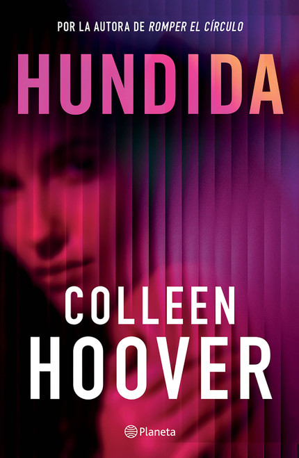 Hundida: Novela / Woman Down: A Novel (Spanish Edition) by Colleen Hoover, Lara Agnelli, 9786073939416