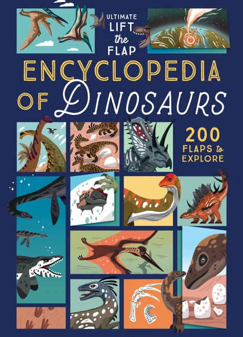 Ultimate Lift the Flap Encyclopedia of Dinosaurs (200 Flaps to Explore) by Eryl Nash, Daniel Hamilton, 9798890942197