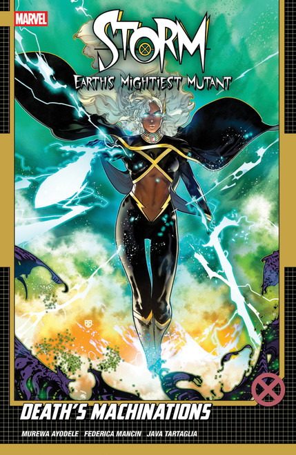 Storm: Earth's Mightiest Mutant - Death's Machinations by Murewa Ayodele, Federica Mancin, R.B. Silva, 9781302968786