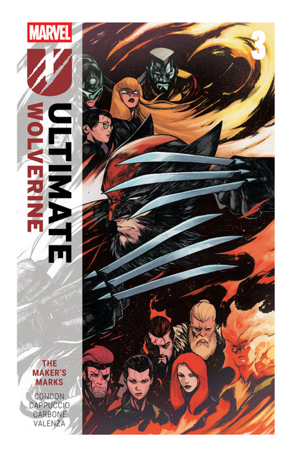 Ultimate Wolverine Vol. 3: The Maker's Mark by Christopher Condon, Alessandro Cappuccio, Domenico Carbone, Alessandro Cappuccio, 9781302968120