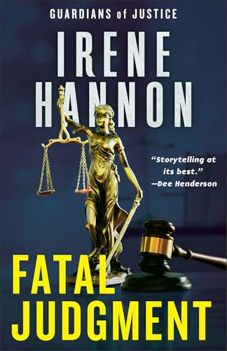 Fatal Judgment (A Novel) by Irene Hannon, 9780800748913