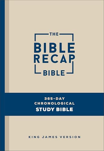 The Bible Recap 365-Day Chronological Study Bible (King James Version) by Tara-Leigh Cobble, 9780764244810