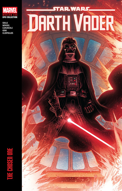 Star Wars: Darth Vader Modern Era Epic Collection: The Chosen One by Charles Soule, Chuk Wendig, Giuseppe Camuncoli, Leonard Kirk, Jim Cheung, 9781302969851