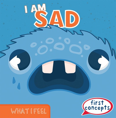 I Am Sad by Beth Gottlieb, 9781482476118