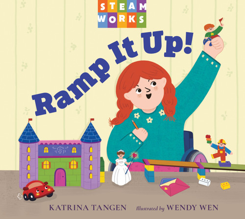 Ramp It Up! by Katrina Tangen, Wendy Wen, 9781623546984