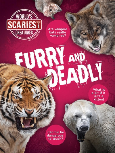 Furry and Deadly by John Lesley, 9781482478860