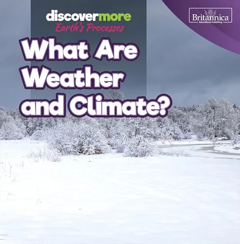 What Are Weather and Climate? by Doug Bradley, 9781641906050