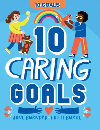 10 Caring Goals by June Burnard, 9781499459036