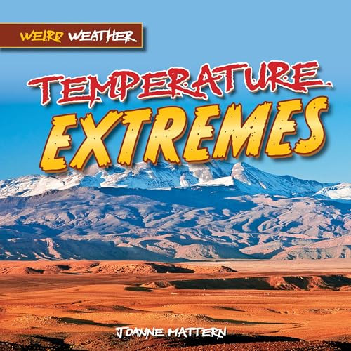 Temperature Extremes by Joanne Mattern, 9781978549821