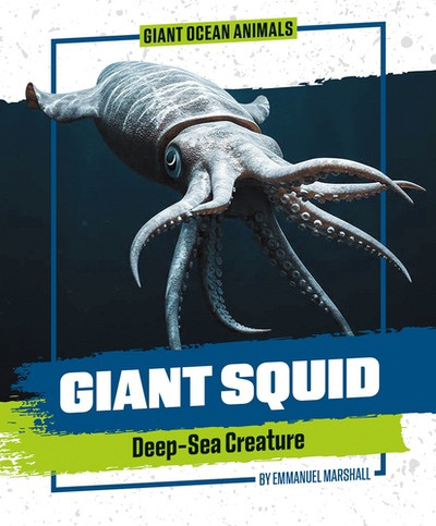 Giant Squid by Emmanuel Marshall, 9781978550629