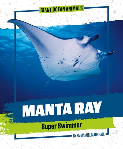 Manta Ray by Emmanuel Marshall, 9781978550711