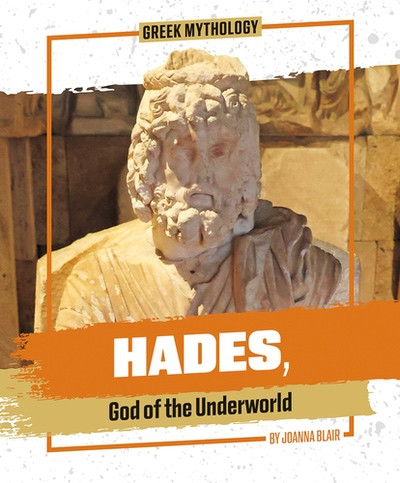 Hades, God of the Underworld by Joanna Blair, 9781978550896