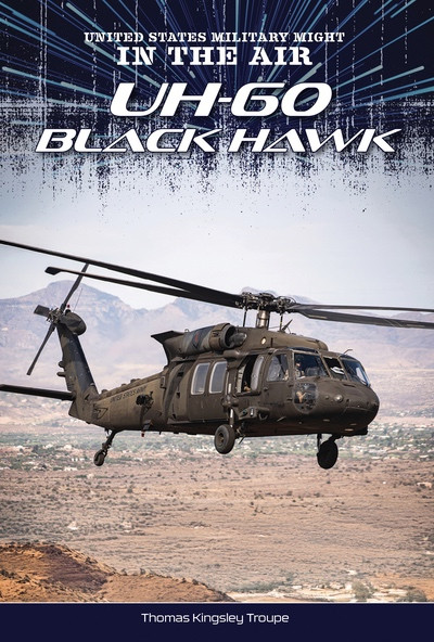 UH-60 Black Hawk by Thomas Kingsley Troupe, 9781482480849