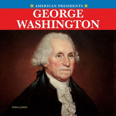 George Washington by India James, 9781978579873