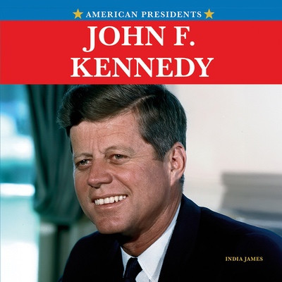 John F. Kennedy by India James, 9781978579910