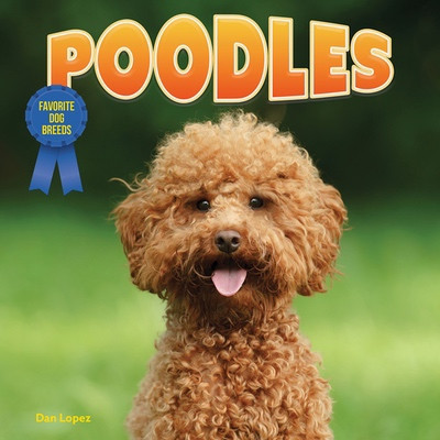 Poodles by Dan Lopez, 9781978580381