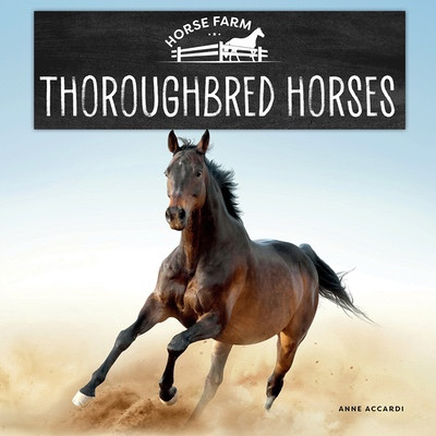 Thoroughbred Horses by Anne Accardi, 9781978580930
