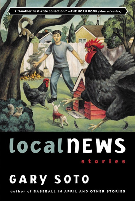 Local News: Stories by Gary Soto, 9780152046958