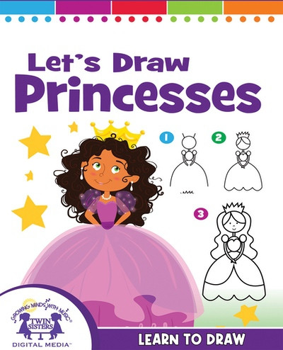 Let's Draw Princesses by Kim Mitzo Thompson, Karen Mitzo Hilderbrand, Iesha Wright, 9781482493351