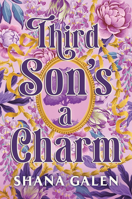 Third Son's a Charm by Shana Galen, 9781628861846