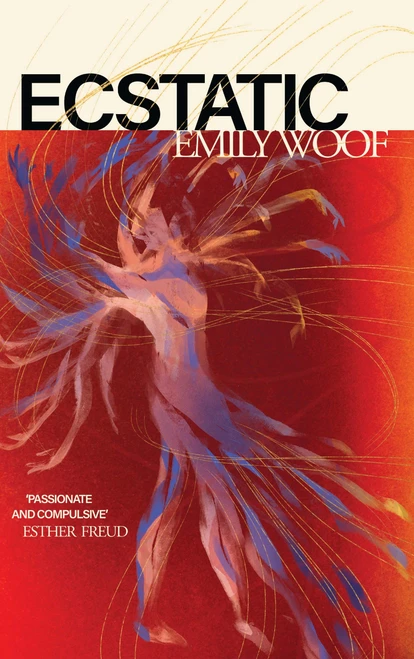 Ecstatic by Emily Woof, 9781806770694