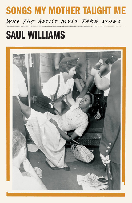 Songs My Mother Taught Me (Why the Artist Must Take Sides) by Saul Williams, 9798888905845