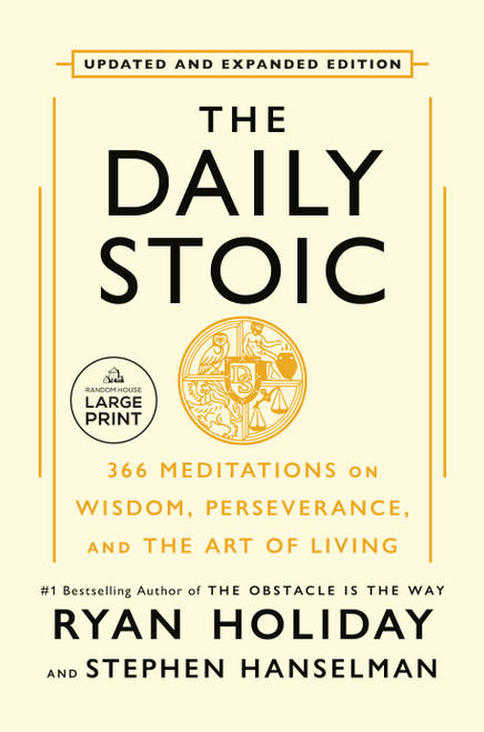 The Daily Stoic 10th Anniversary Edition (366 Meditations on Wisdom, Perseverance, and the Art of Living) by Ryan Holiday, Stephen Hanselman, 9798217414130