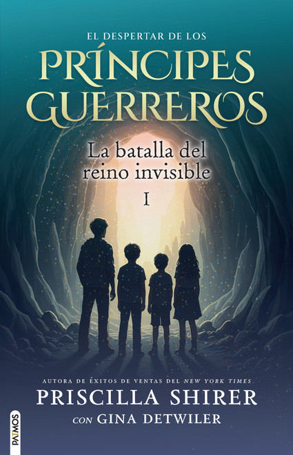 El despertar de los príncipes guerreros / The Prince Warriors (La batalla del reino invisible) (Spanish Edition) by Priscilla Shirer, 9781646915101