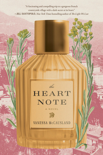 The Heart Note (A Novel) by Vanessa McCausland, 9780593799970